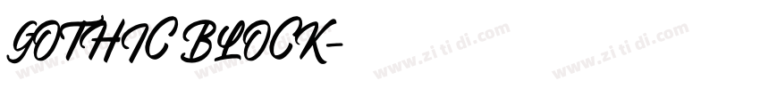 GOTHIC BLOCK字体转换 GOTHIC BLOCK字体转换
